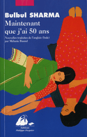 Maintenant que j'ai 50 ans